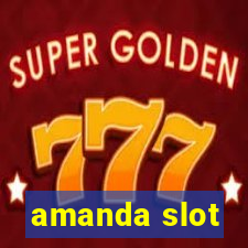 amanda slot