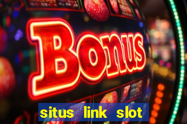 situs link slot gacor 2023 gampang maxwin