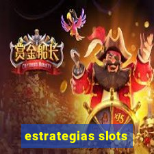 estrategias slots