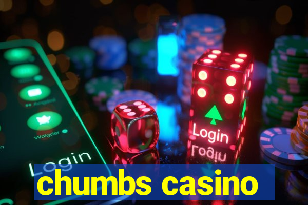 chumbs casino