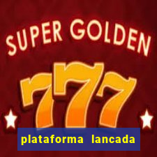 plataforma lancada hoje slots