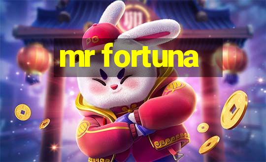 mr fortuna