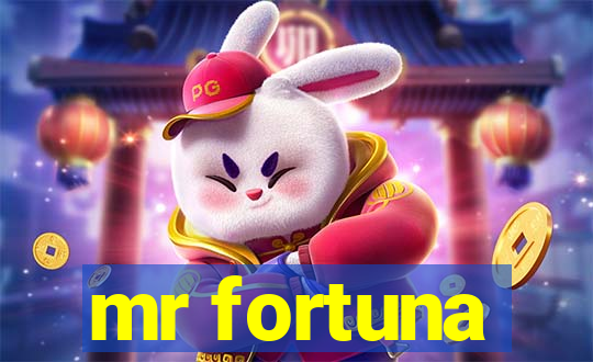 mr fortuna