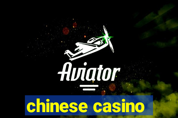 chinese casino