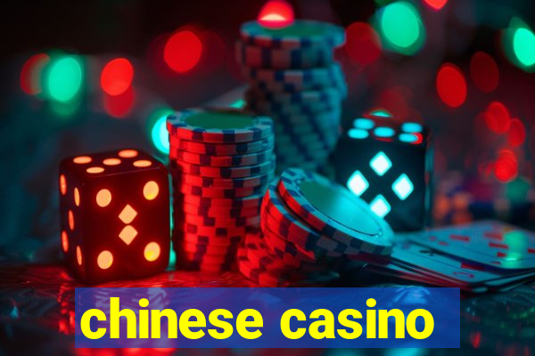 chinese casino