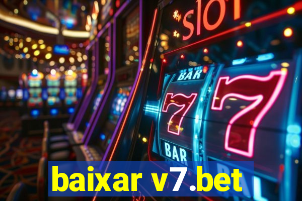 baixar v7.bet