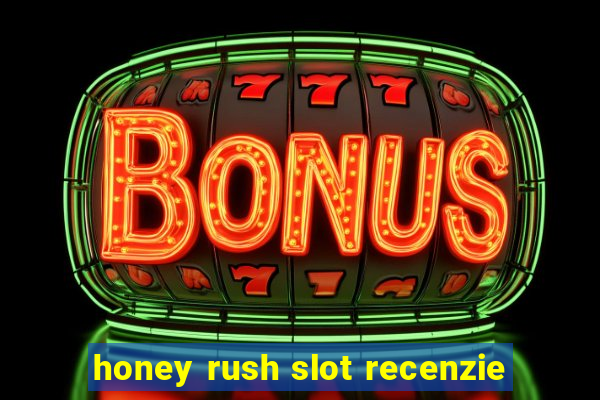 honey rush slot recenzie