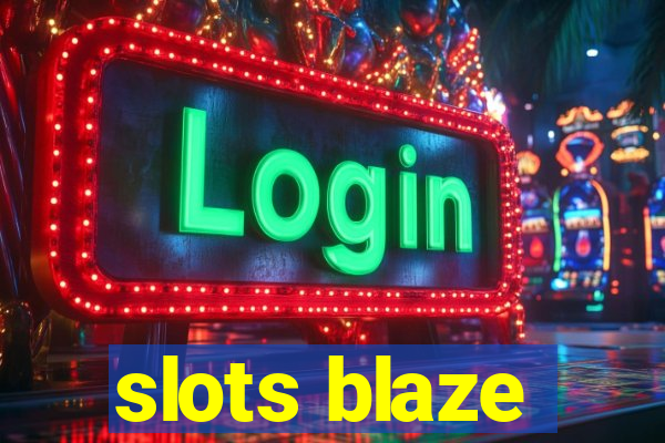 slots blaze