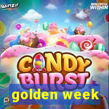 golden week