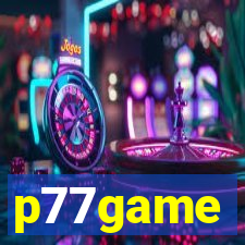 p77game