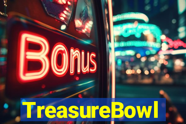 TreasureBowl treasure bowl como ganhar de gra莽a