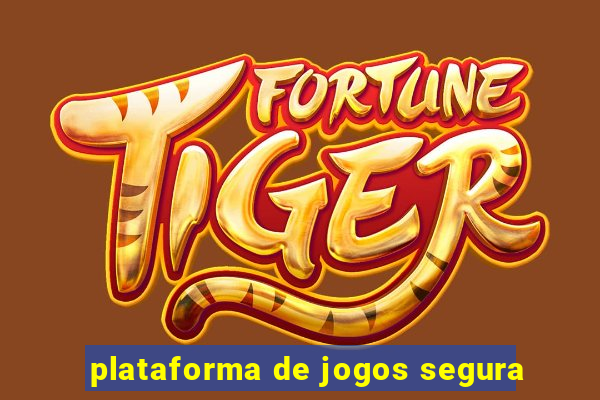 plataforma de jogos segura