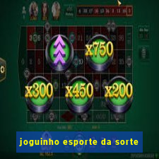 joguinho esporte da sorte