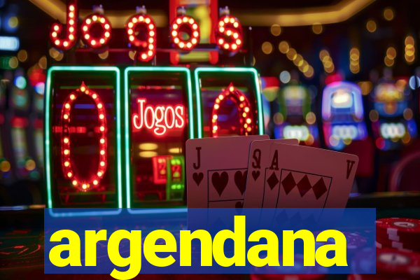 argendana