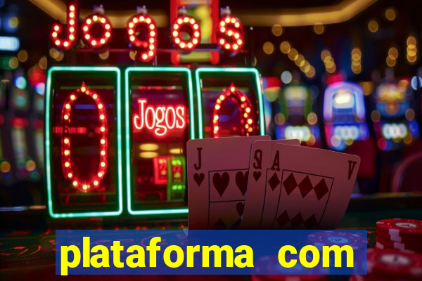 plataforma com bonus de cadastro