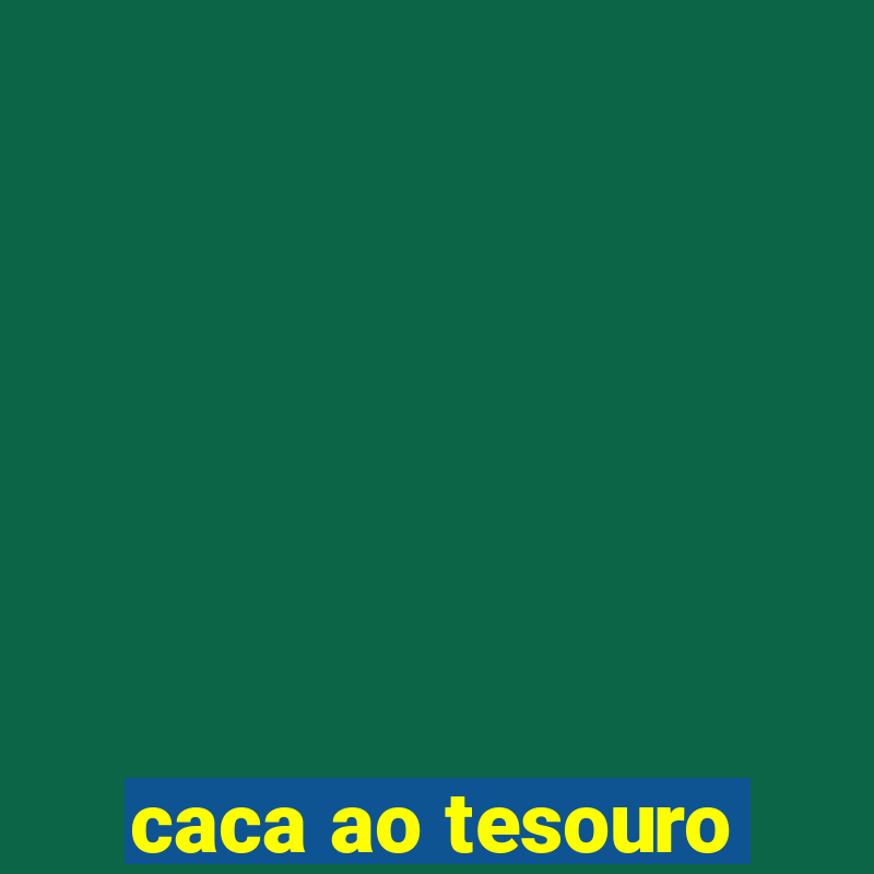 caca ao tesouro