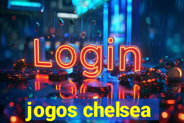 jogos chelsea