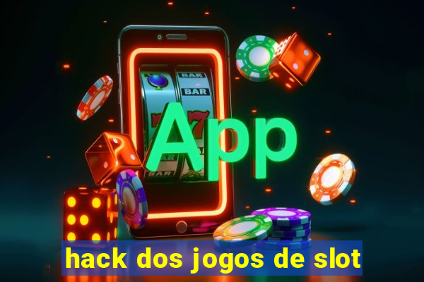 hack dos jogos de slot