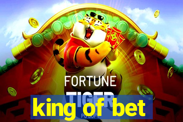 king of bet