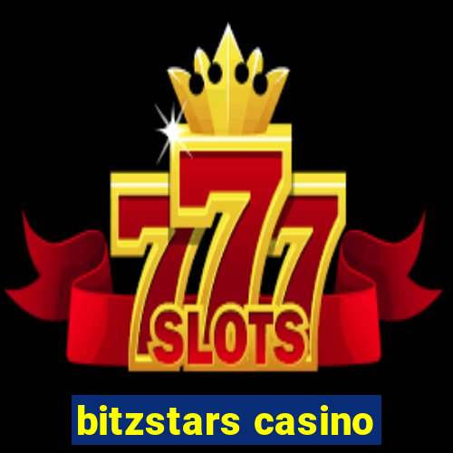 bitzstars casino