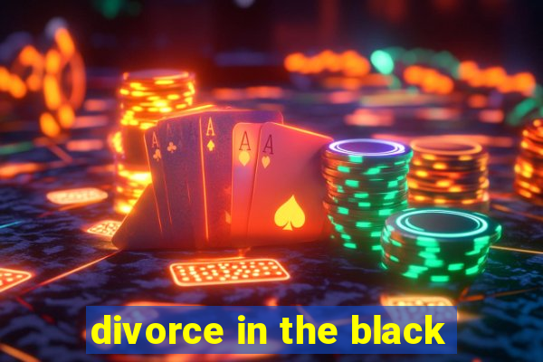 divorce in the black