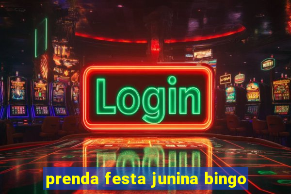 prenda festa junina bingo