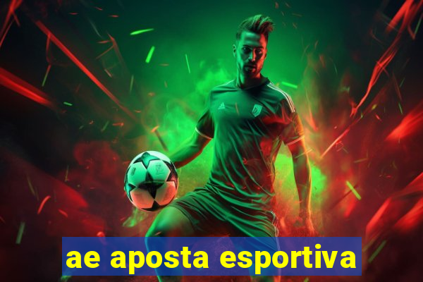 ae aposta esportiva