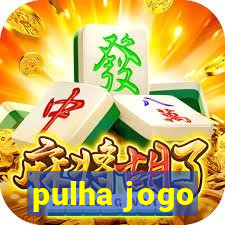 pulha jogo