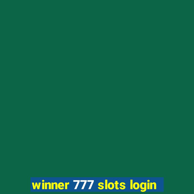 winner 777 slots login