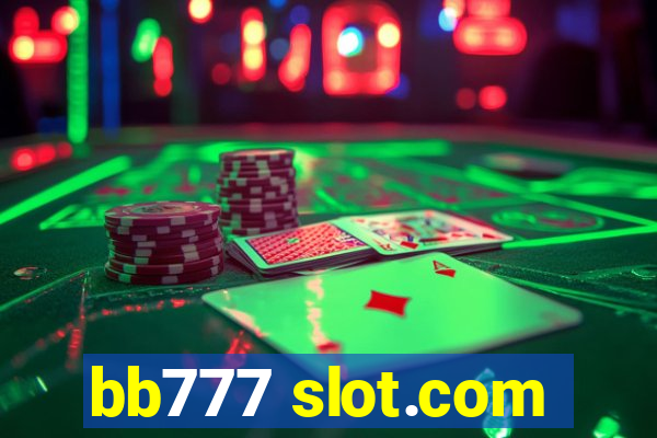 bb777 slot.com