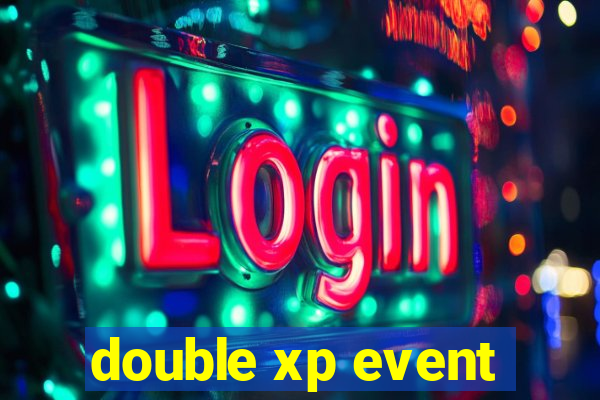 double xp event