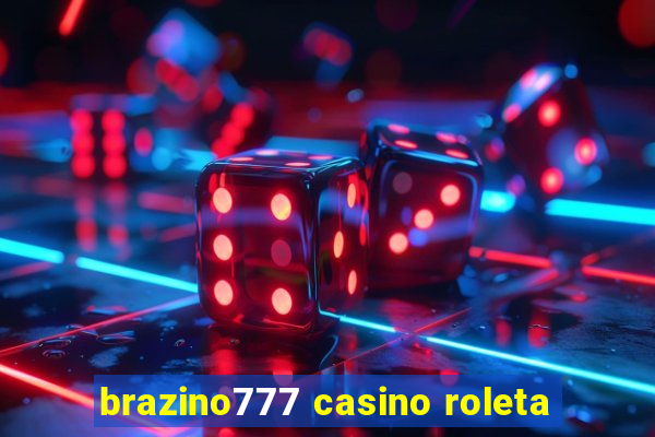 brazino777 casino roleta