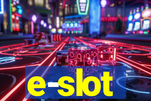 e-slot