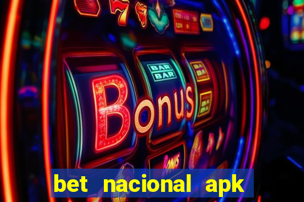 bet nacional apk download atualizado