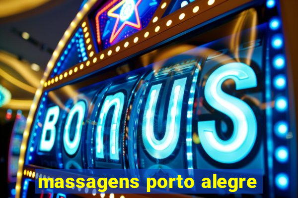 massagens porto alegre