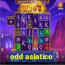 odd asiatico