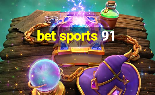 bet sports 91