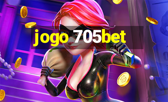 jogo 705bet