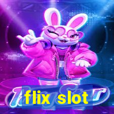 flix slot