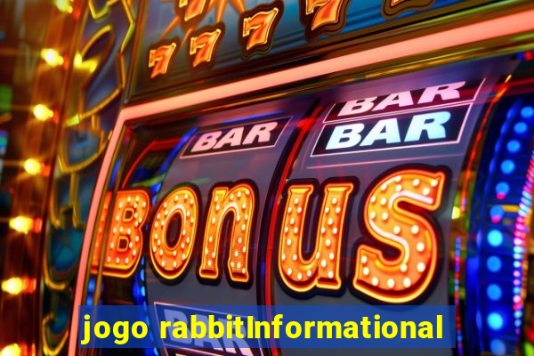 jogo rabbitInformational