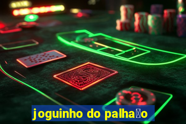 joguinho do palha莽o