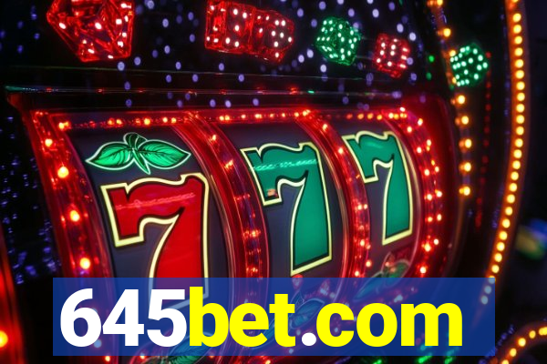 645bet.com