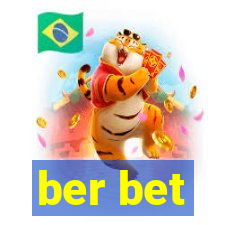 ber bet