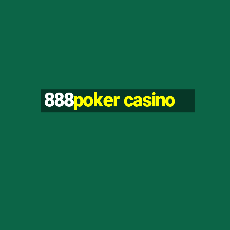 888poker casino