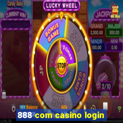 888 com casino login