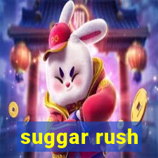 suggar rush