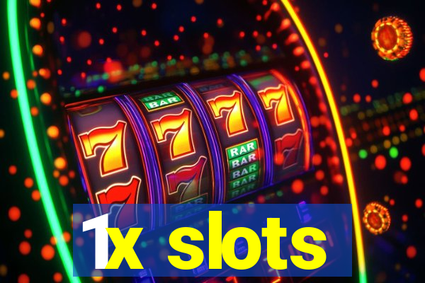 1x slots