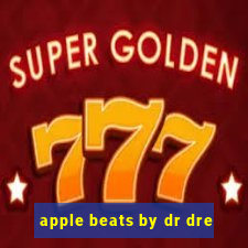 apple beats by dr dre