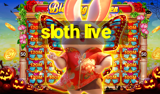 sloth live