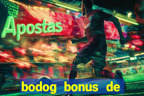 bodog bonus de boas vindas